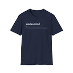 Undaunted T-Shirt