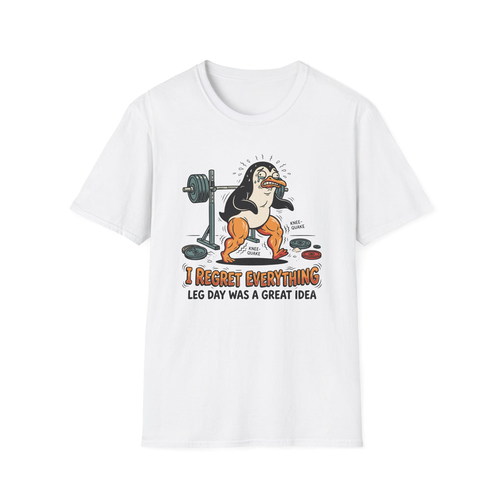 Regret everything - Leg day T-Shirt