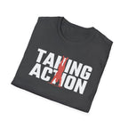 Taking Action T-Shirt