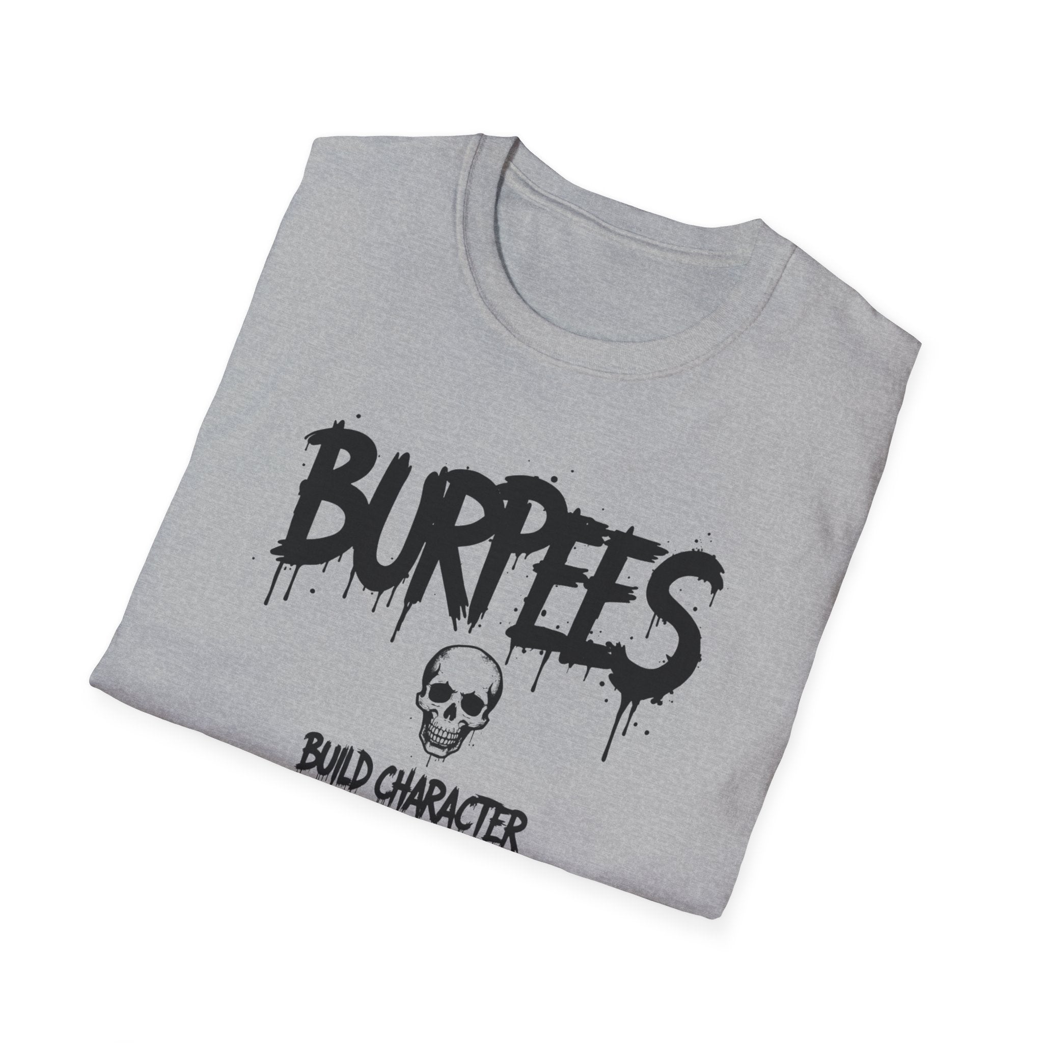 Burpees Build Character T-Shirt