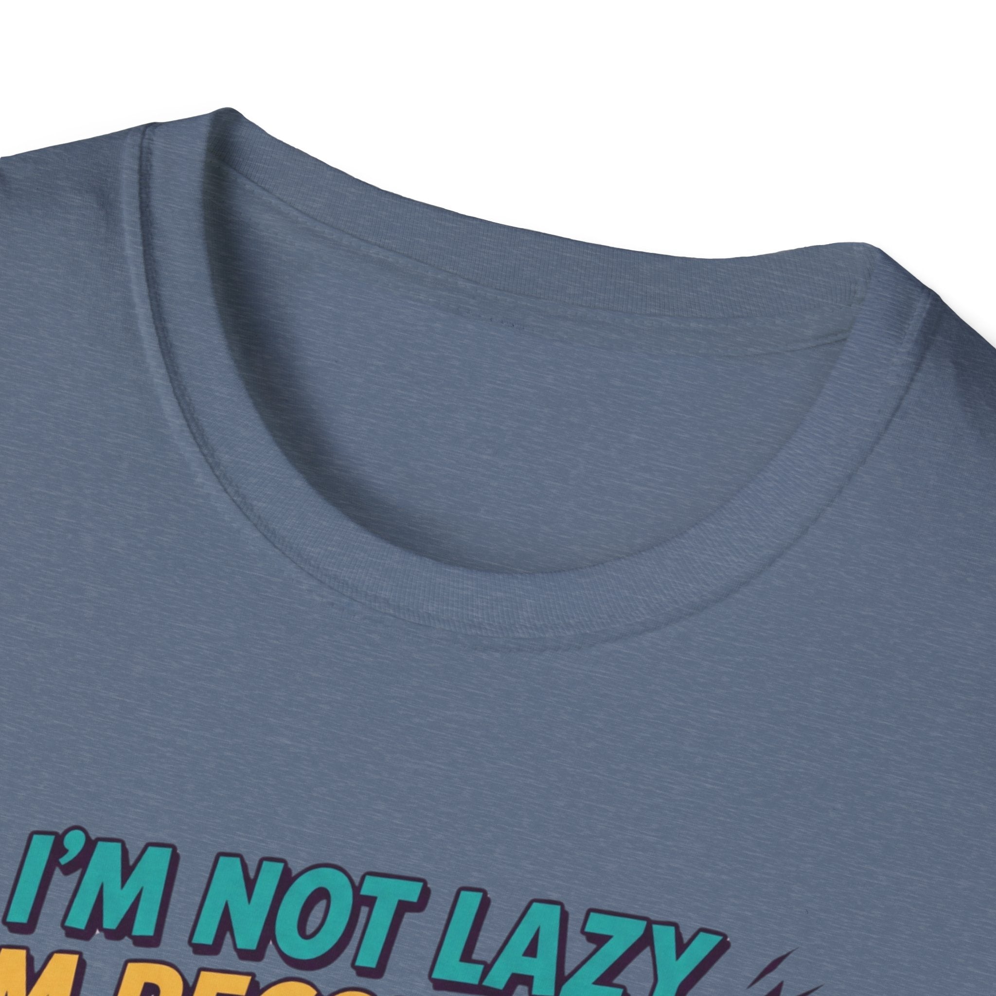 Not Lazy - Recovering against will T-Shirt