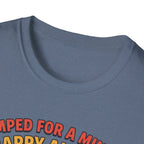 Pumped for a minute, happy all day T-Shirt