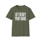 Lift Heavy. Pray Hard. – Bold Faith & Strength Tshirt