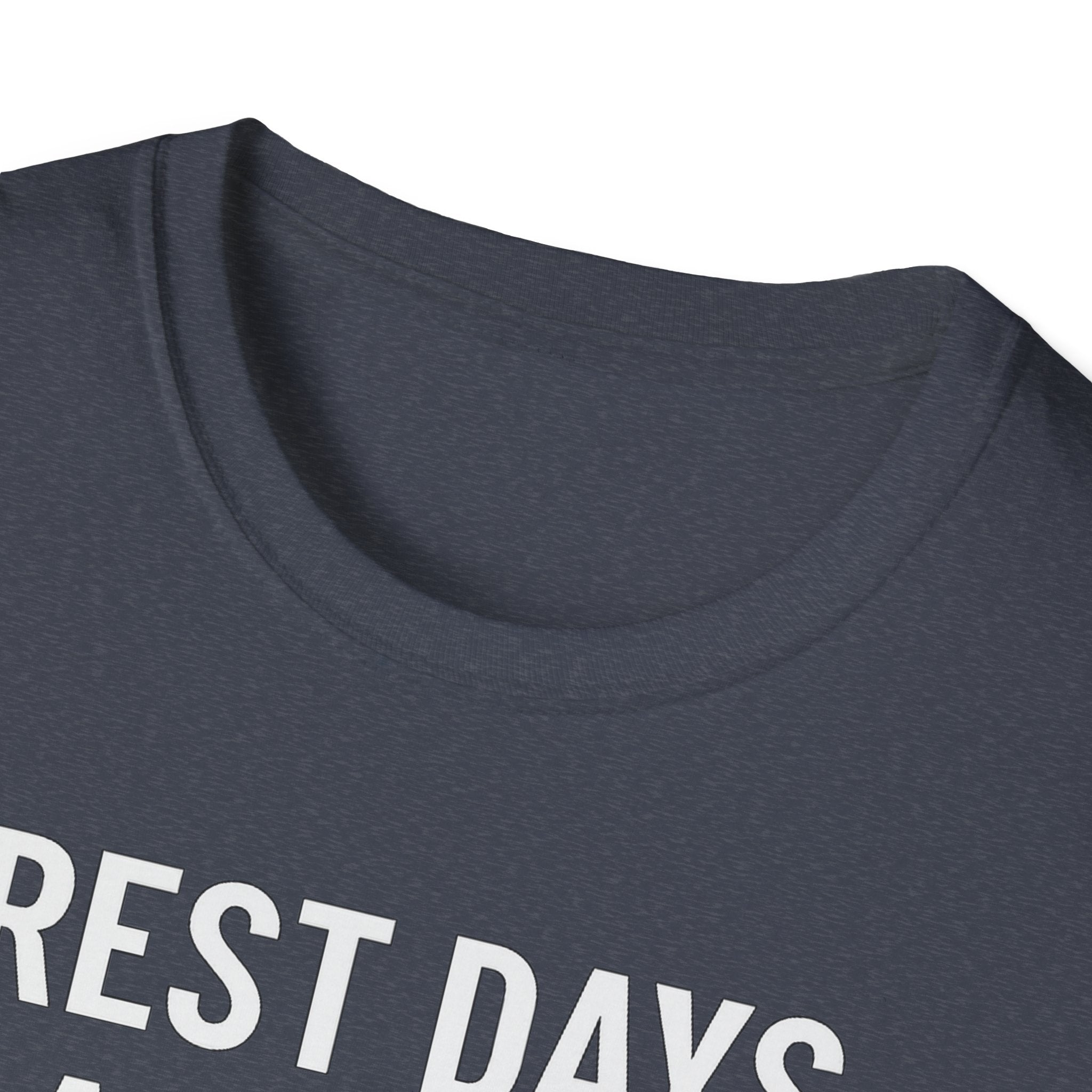 Rest Days Are for the Weak (JK, I’m on One) – Sarcastic Gym Tshirt