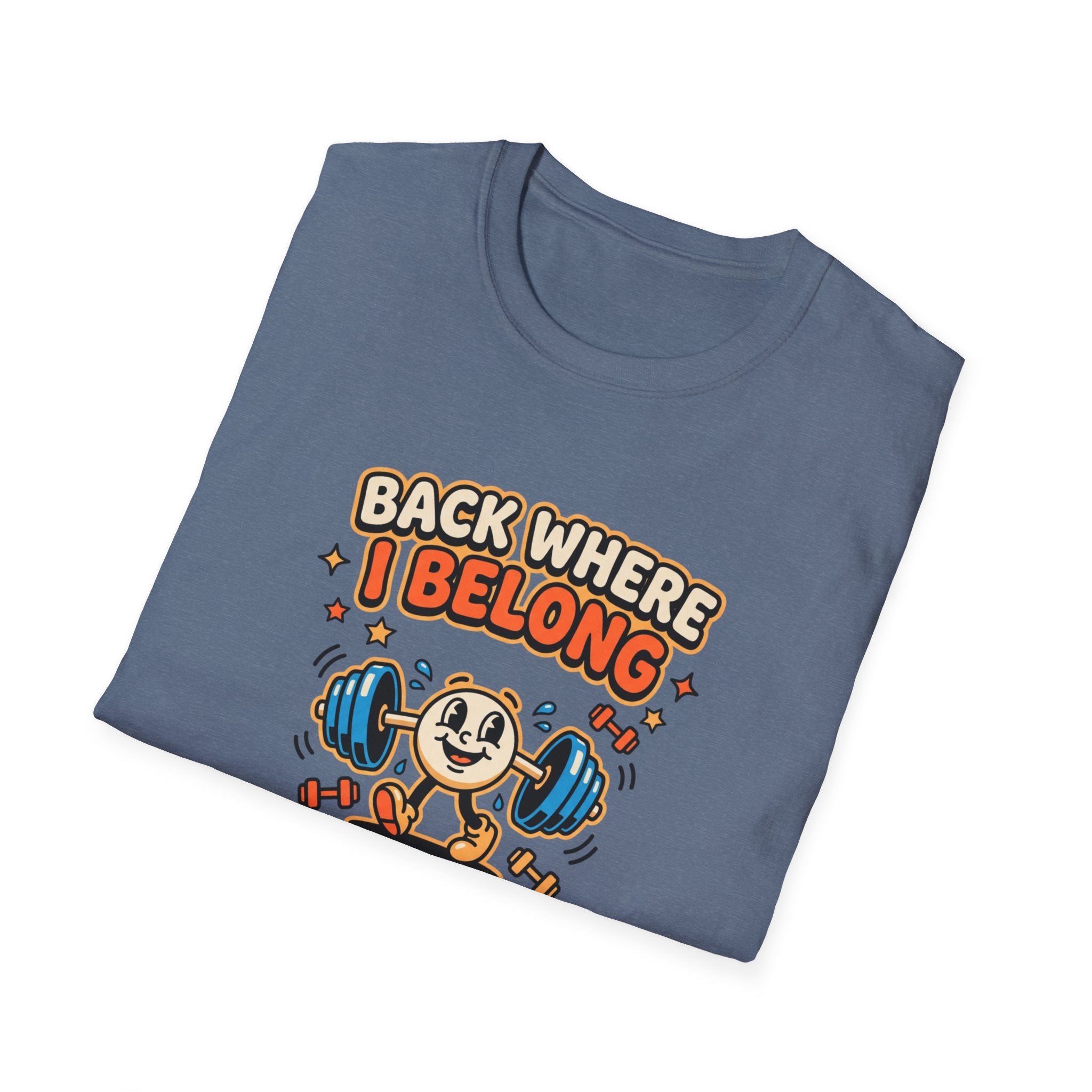 Back where I belong T-Shirt