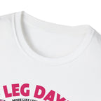 Leg Day? 404 Gains Not Found T-Shirt