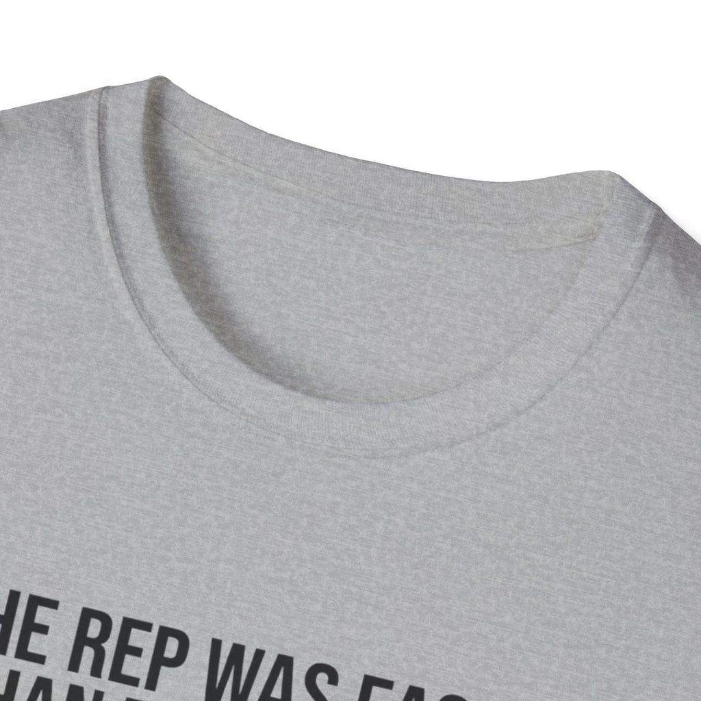 The rep was easier than the thought T-Shirt