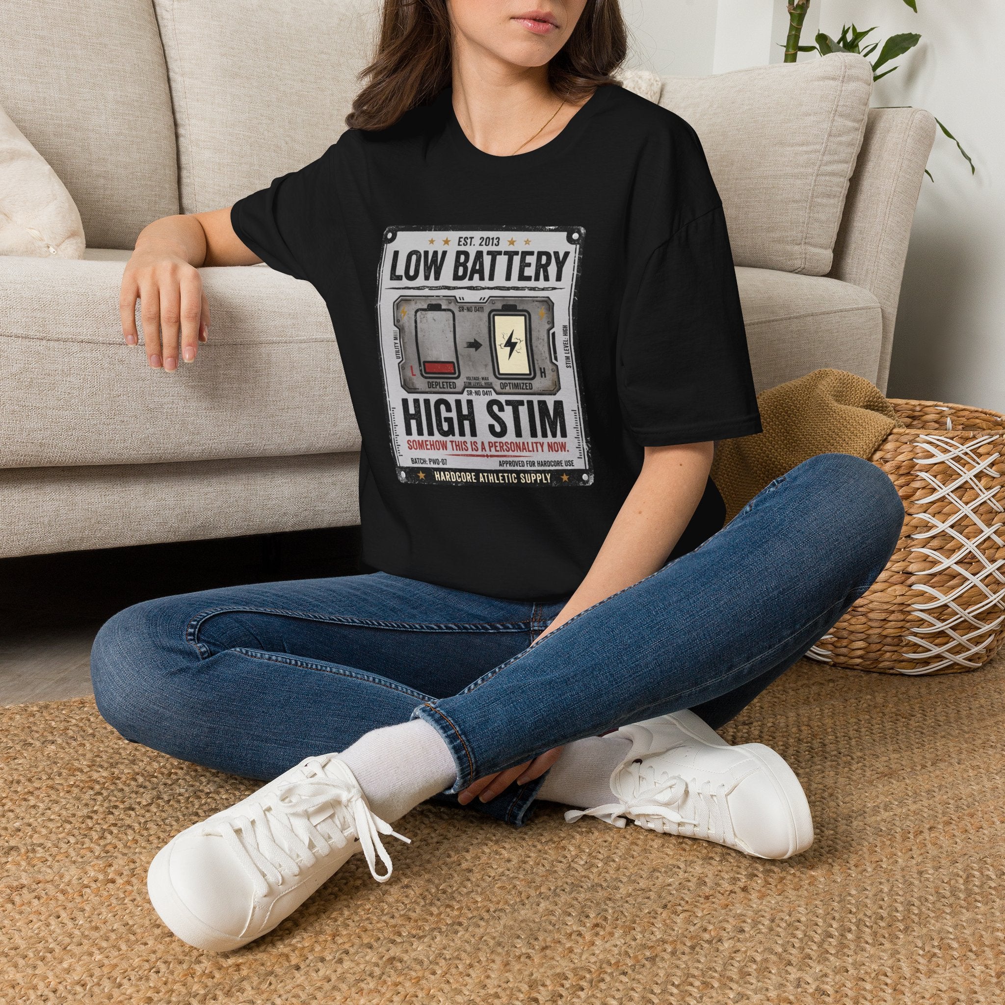 Low Battery High Stim T-Shirt