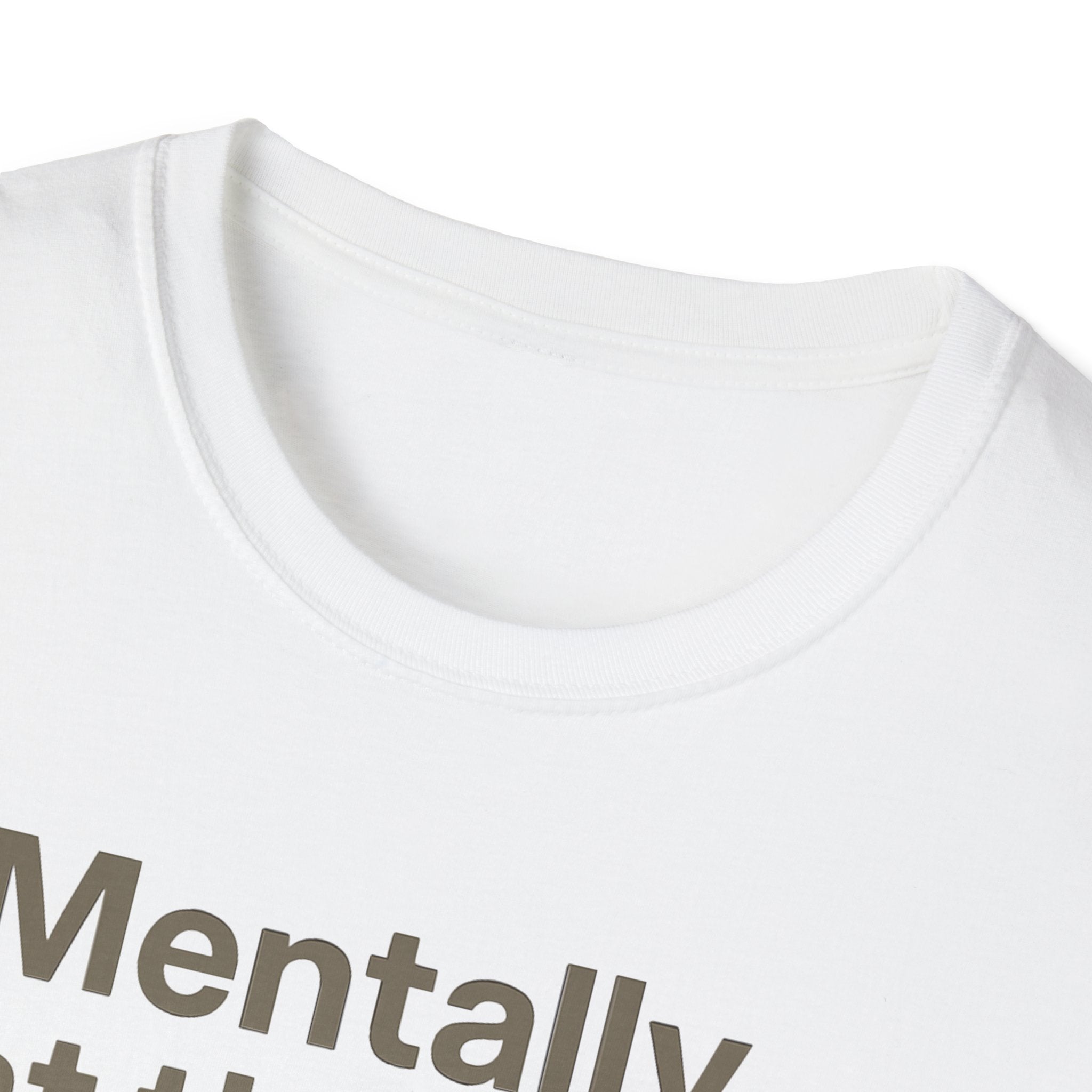 Mentally at the Gym – Almost There Minimalist Tshirt