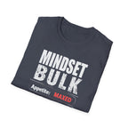 Mindset: Bulk T-Shirt