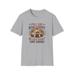 Pull day - Apparently back wasn't sore T-Shirt