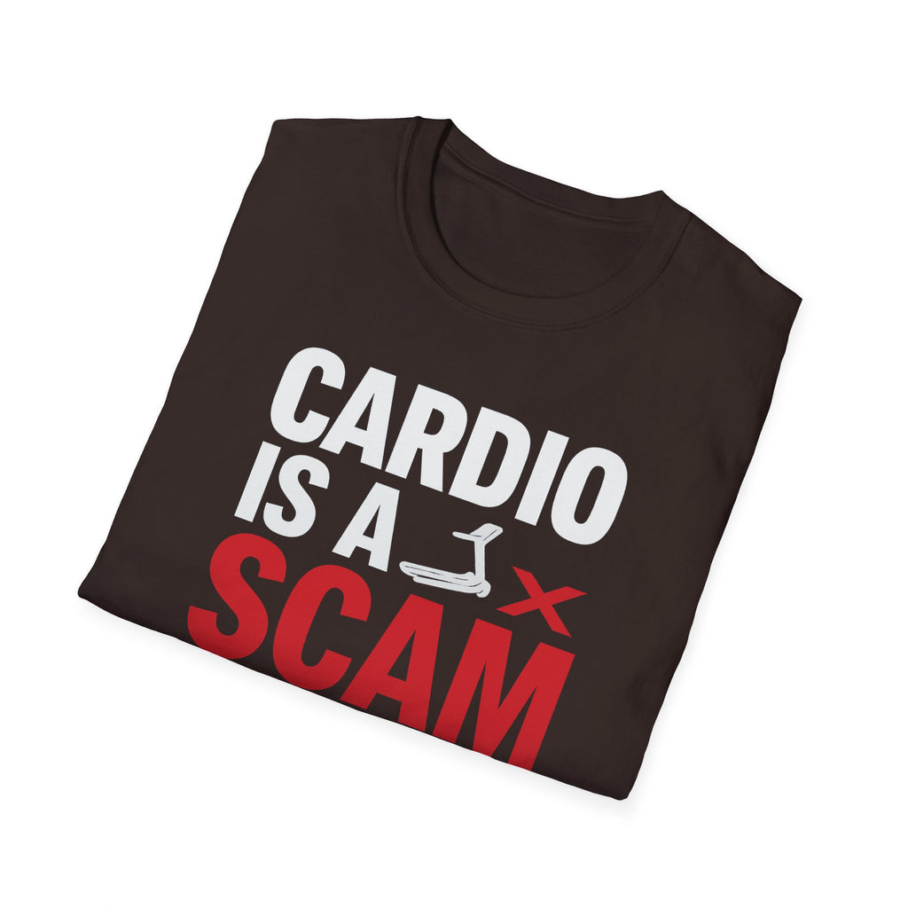 Cardio Is a Scam T-Shirt