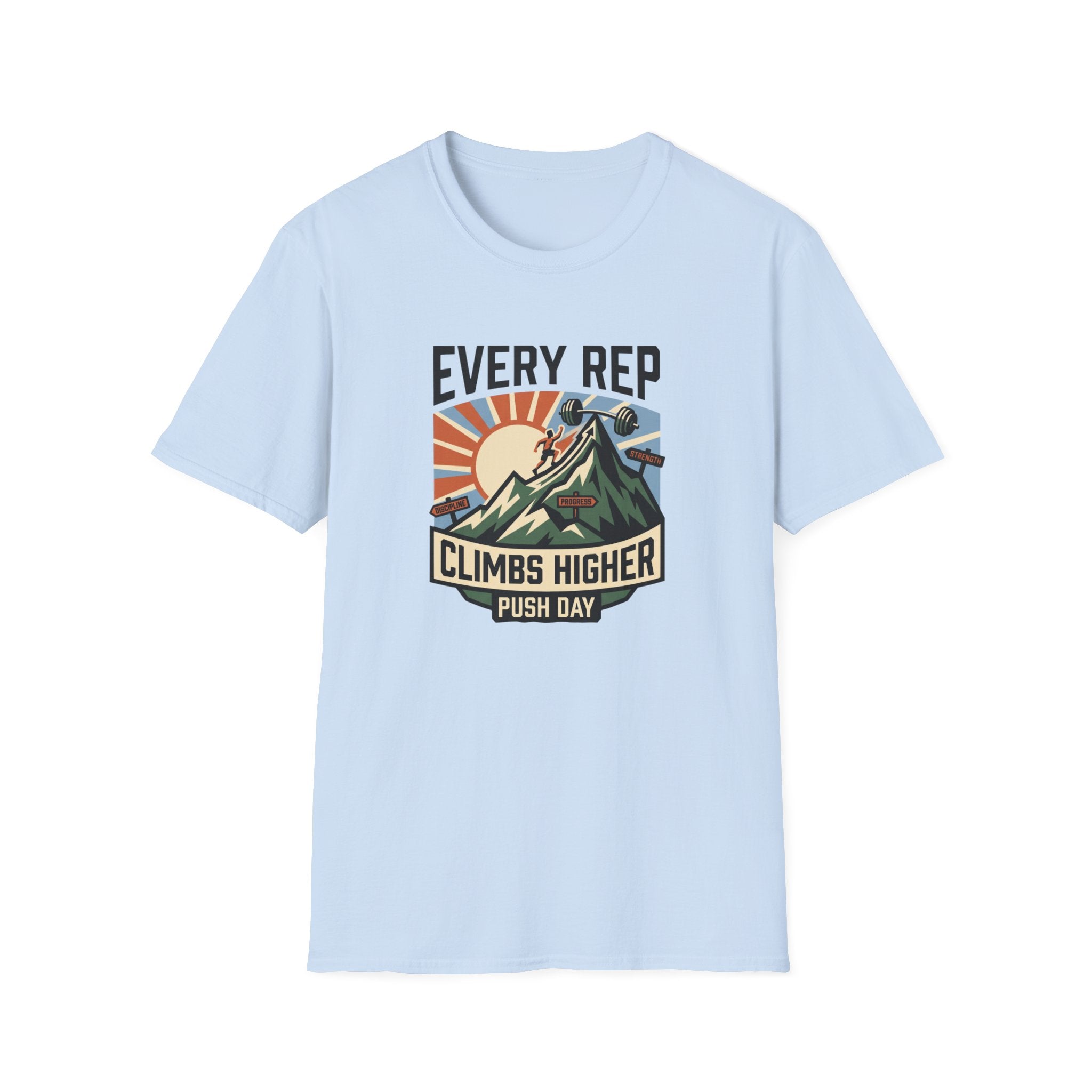 Every rep climbs higher - Push day T-Shirt
