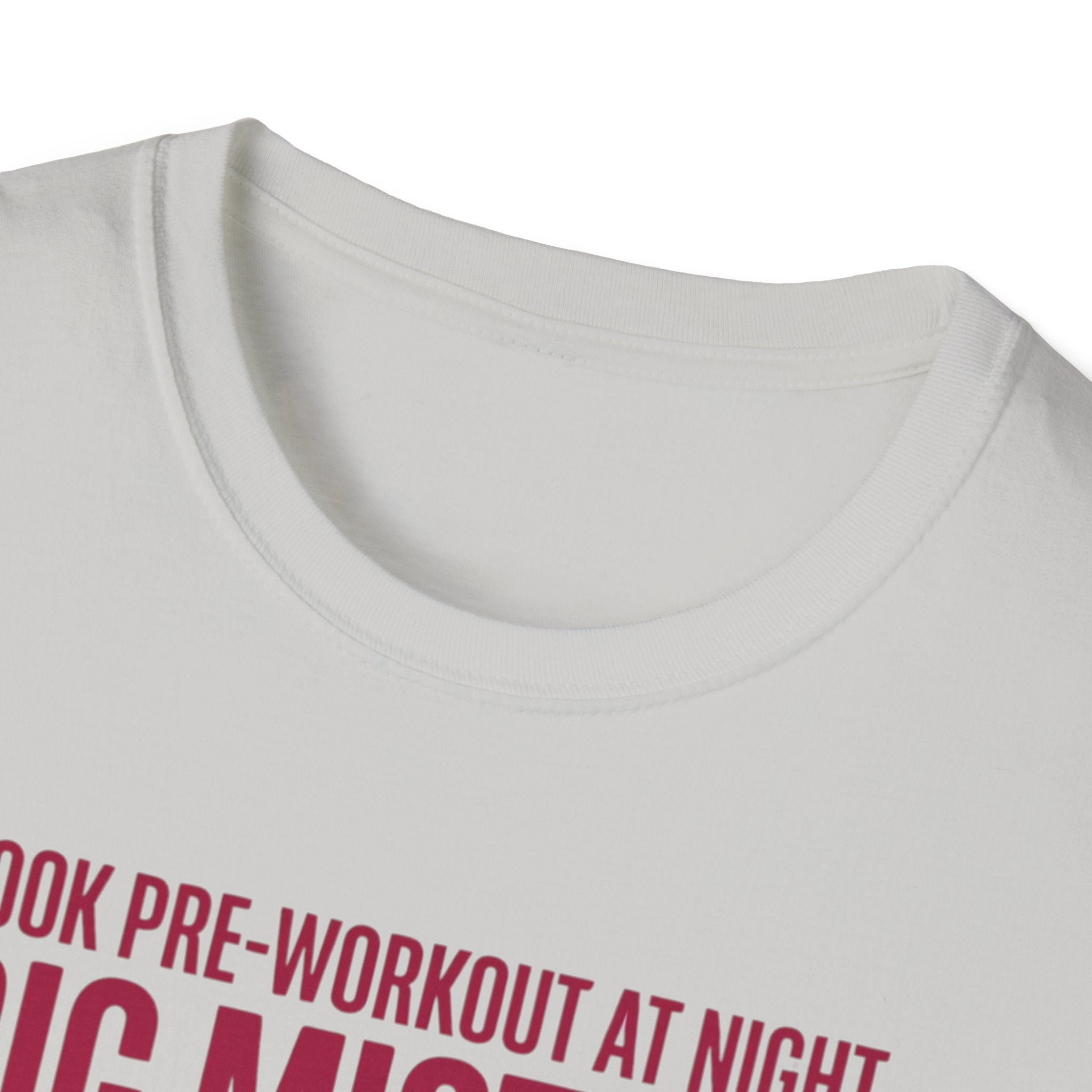 Pre at night - Big Mistake T-Shirt