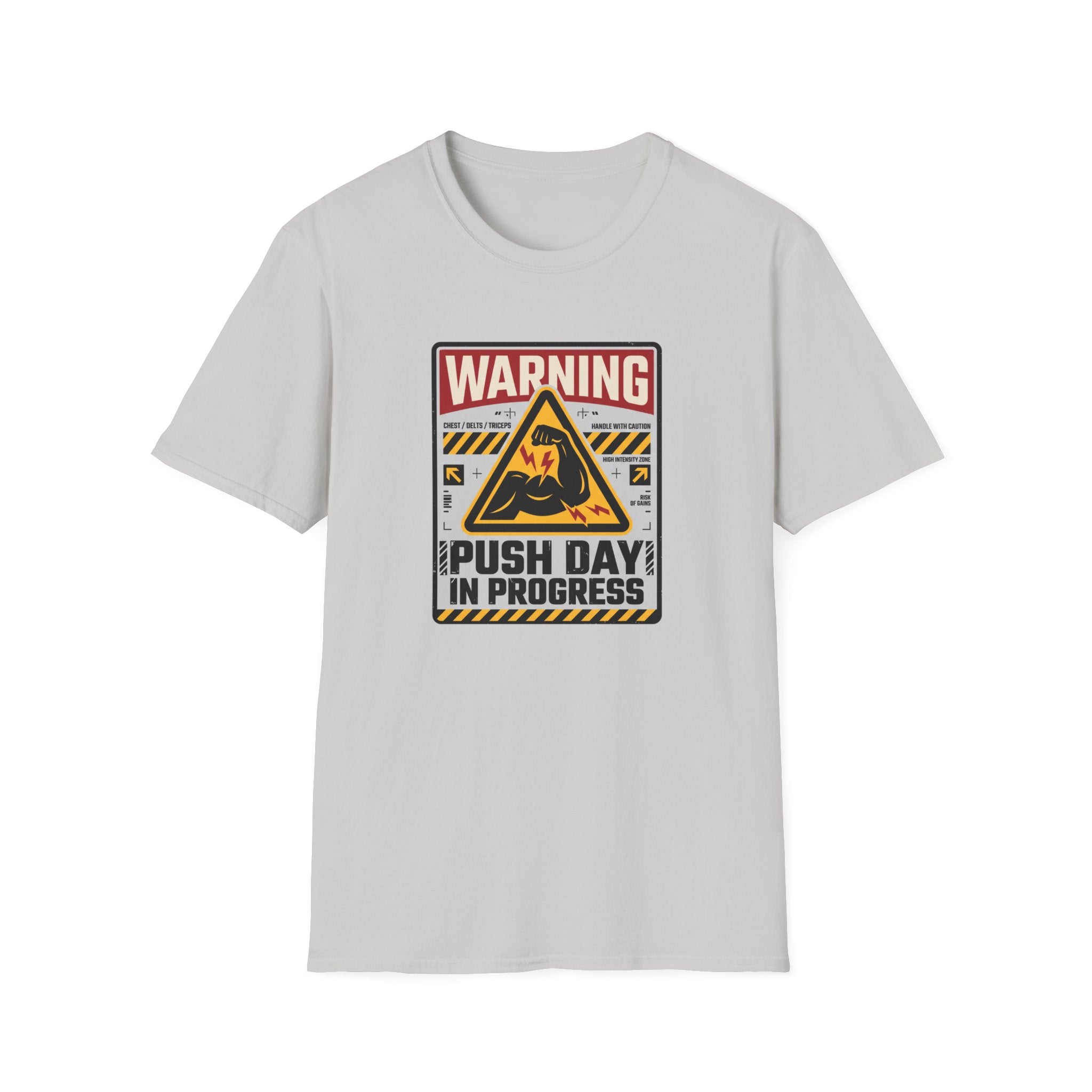Warning - Push day in progress T-Shirt