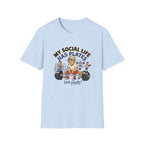My social life has plates T-Shirt