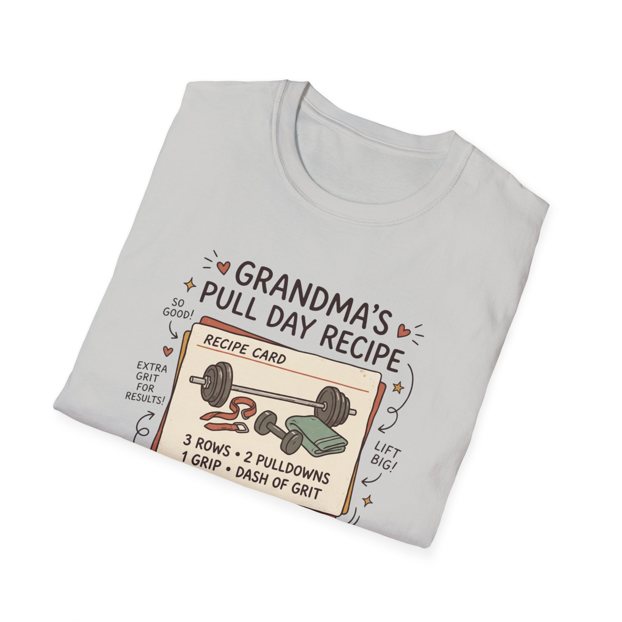 Grandma's pull day recipe T-Shirt