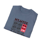 Waiting for gym - Week schedule T-Shirt