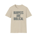 Burpees Are Biblical – Stone-Gray Statement Tshirt