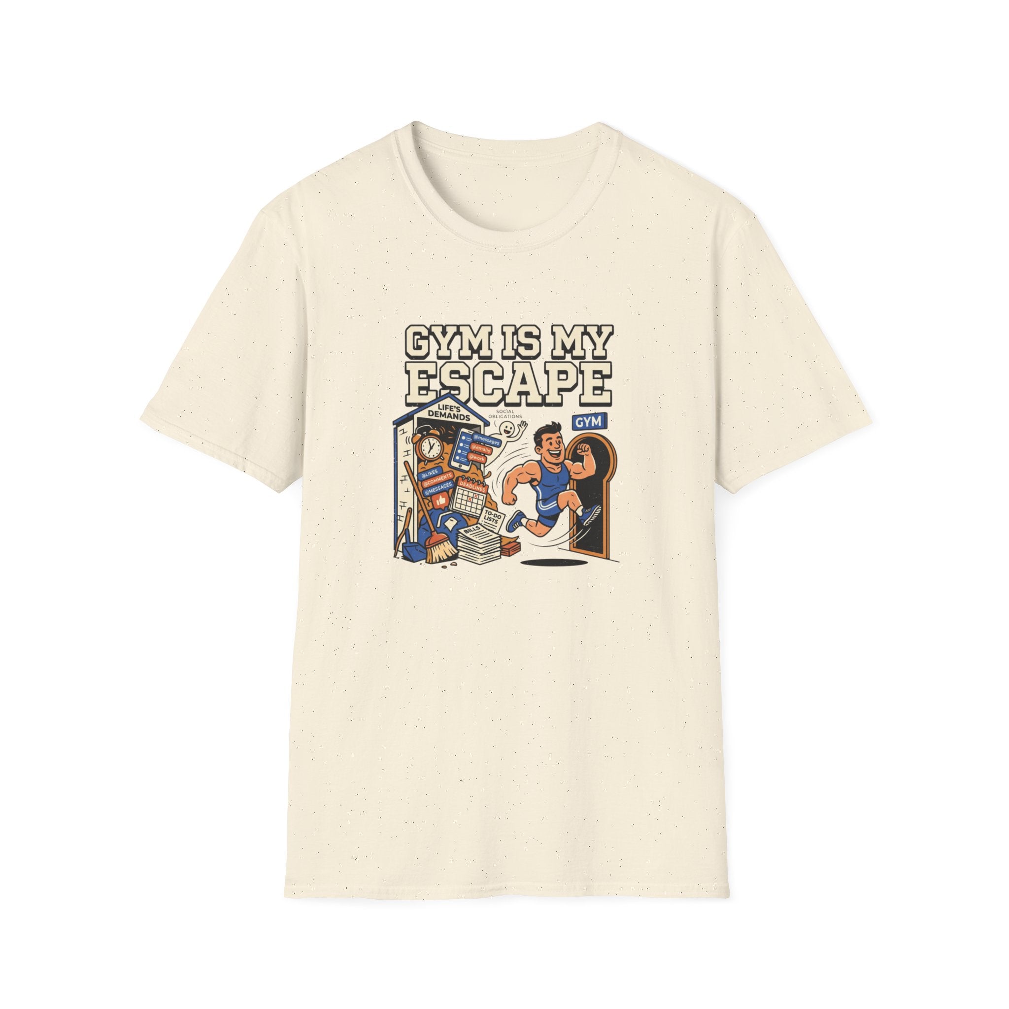 Gym is my escape - Sarcastic T-Shirt