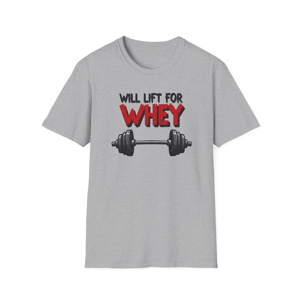 Will Lift for Whey – Barbell Edition T-Shirt