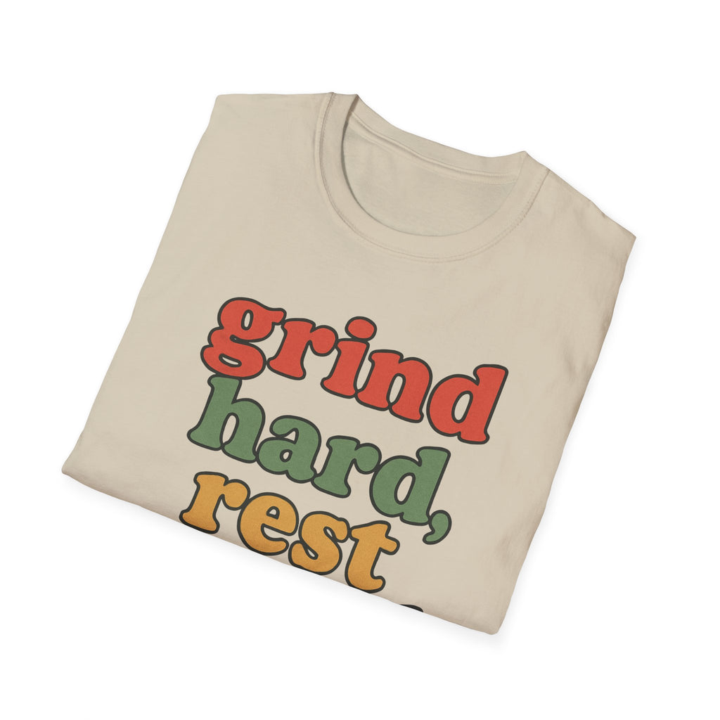 Grind Hard, Rest Proud – Vintage Bubble Quote T-Shirt
