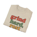 Grind Hard, Rest Proud – Vintage Bubble Quote T-Shirt