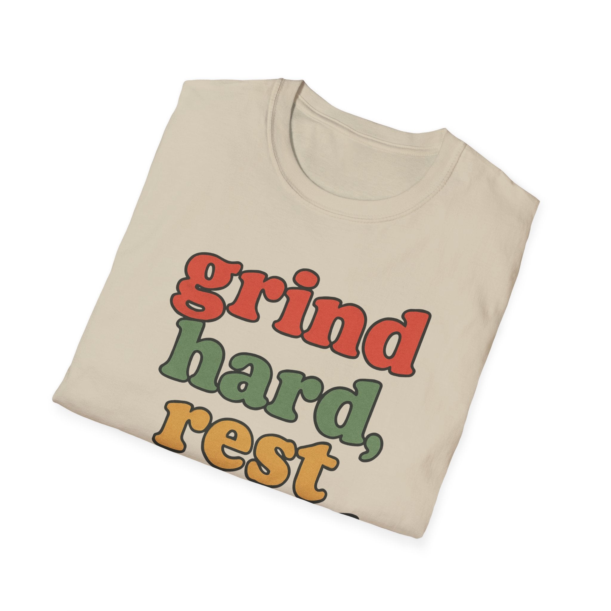 Grind Hard, Rest Proud – Vintage Bubble Quote T-Shirt