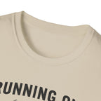 Running on Caffeine & PRs – Minimal Strength Mode T-Shirt