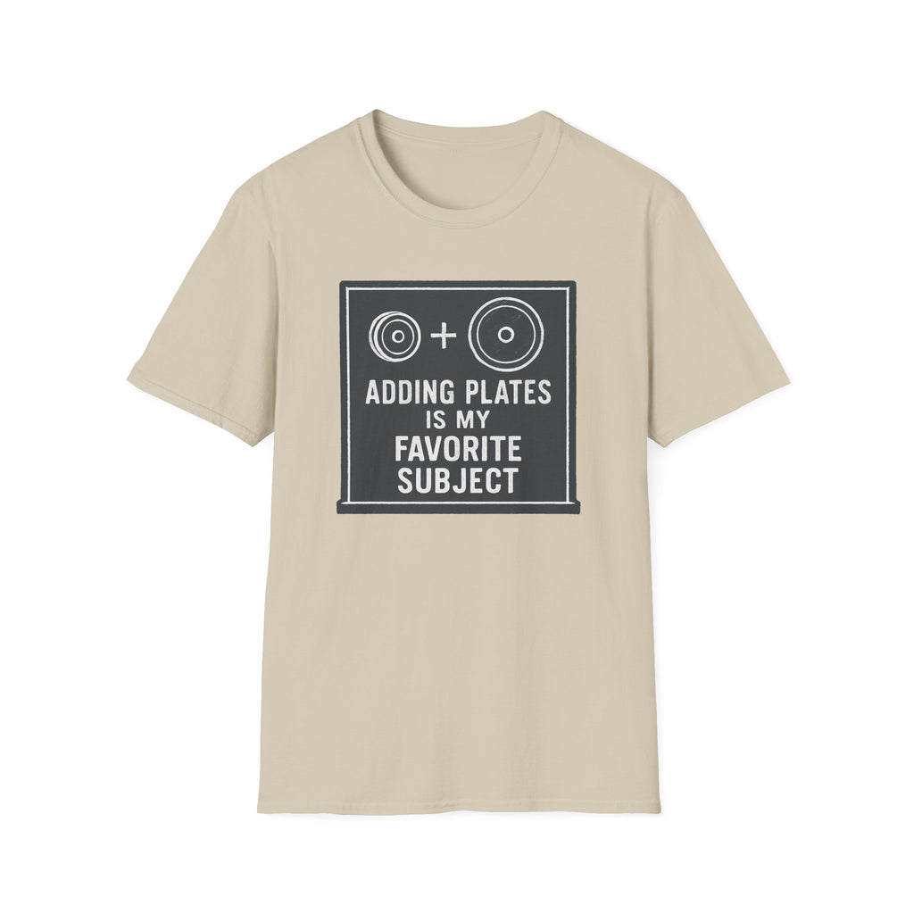 Adding Plates Is My Favorite Subject – Minimal Chalkboard Stylen Tshirt