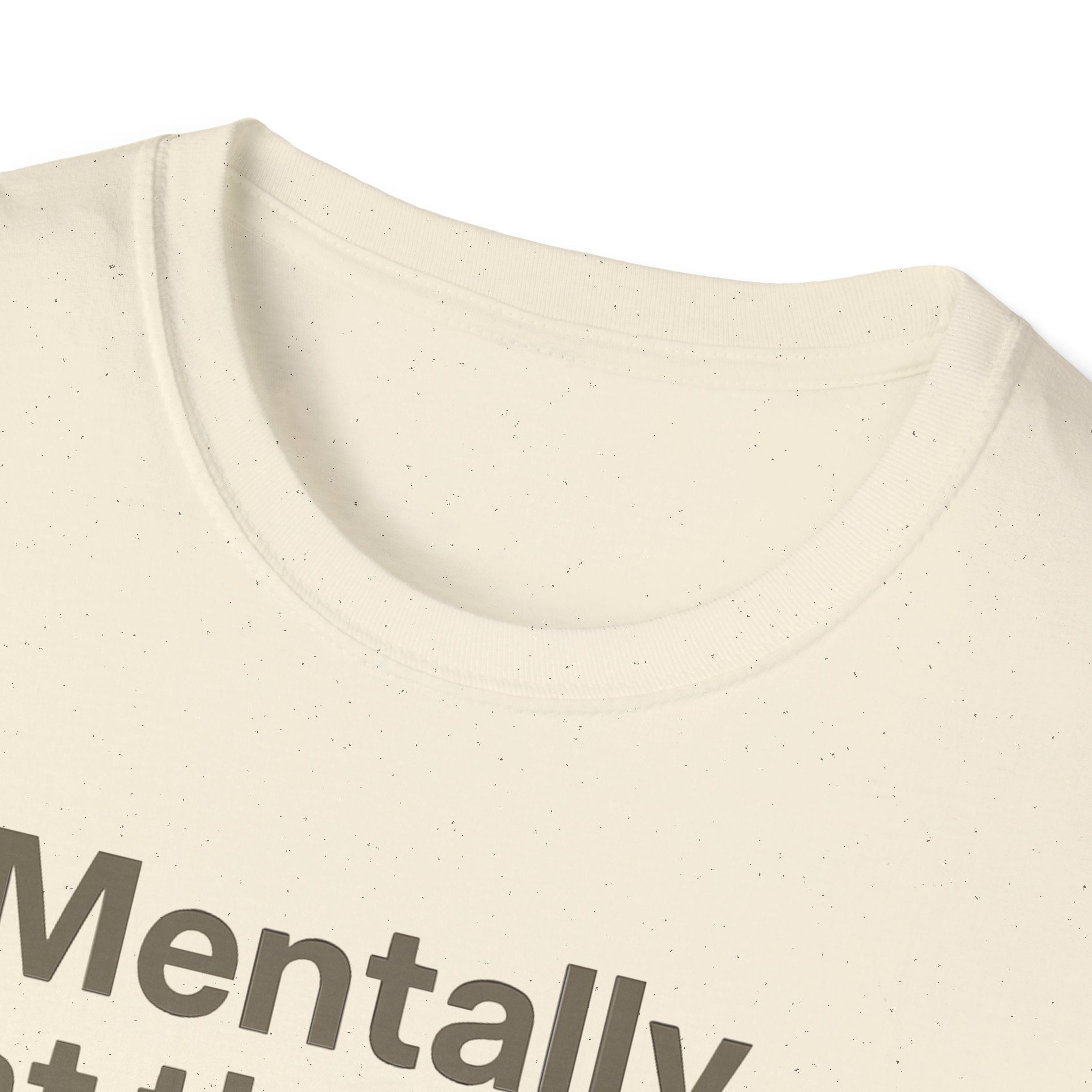 Mentally at the Gym – Almost There Minimalist Tshirt