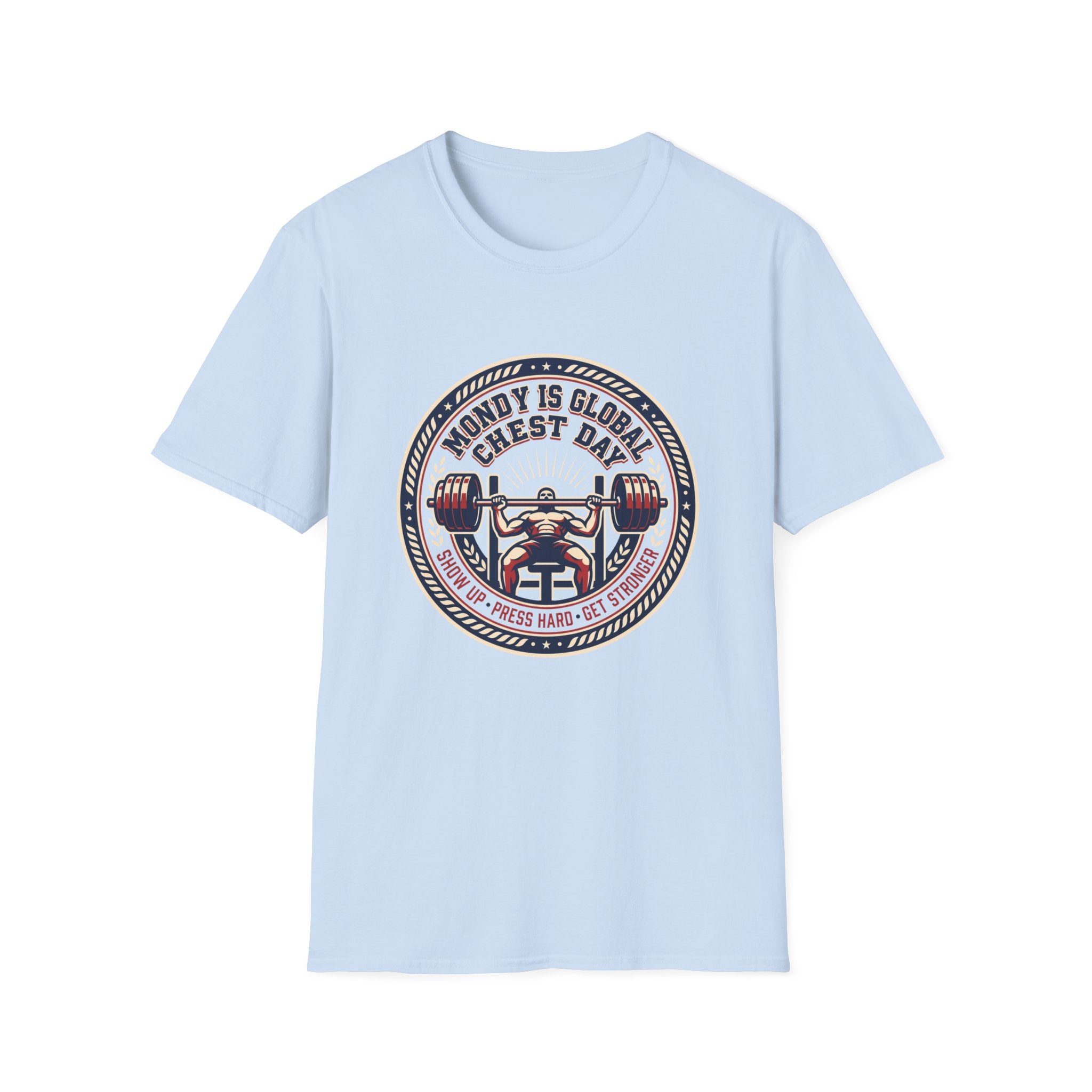 Monday is Global chest day - Inspiring T-Shirt