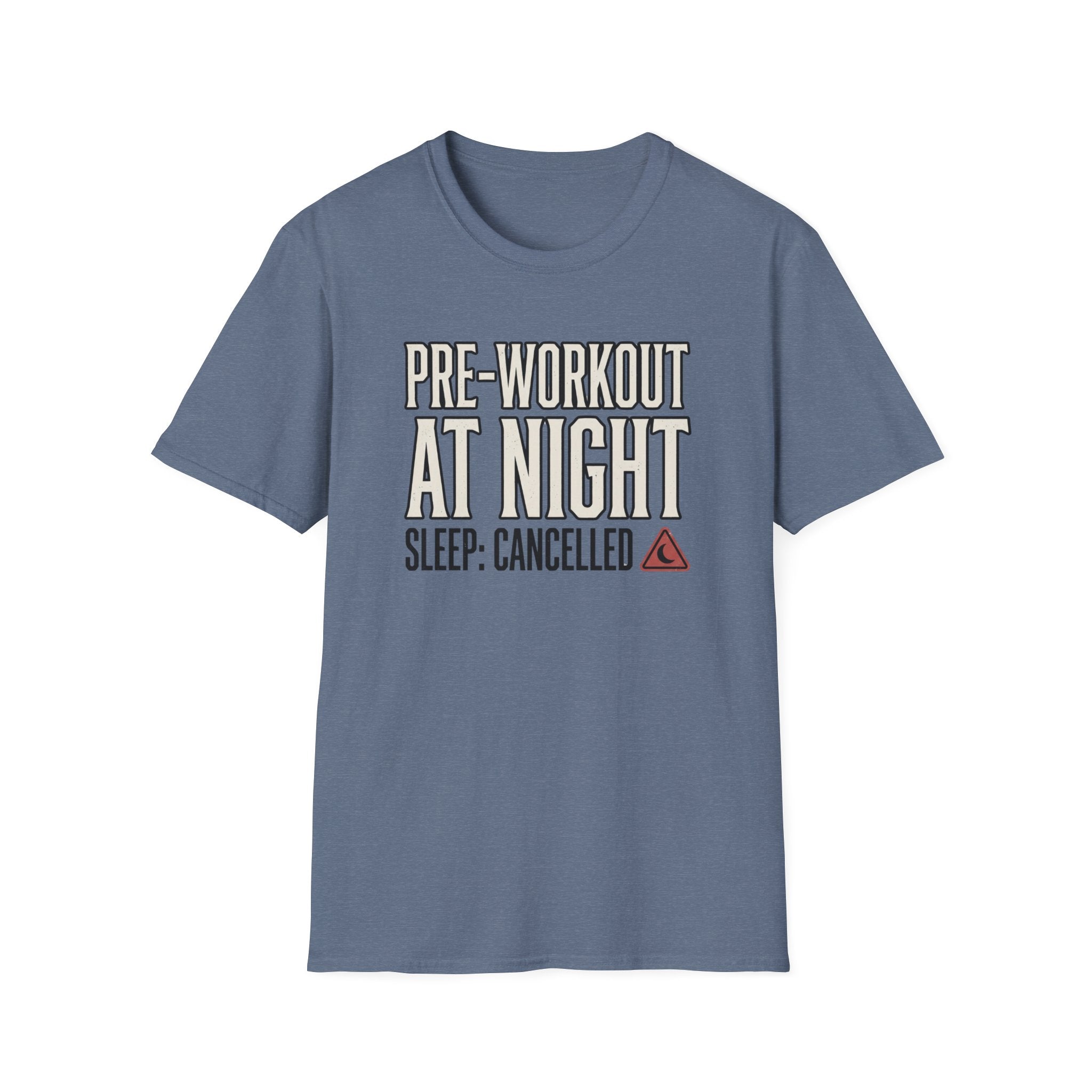 Pre at night - Sleep cancelled T-Shirt