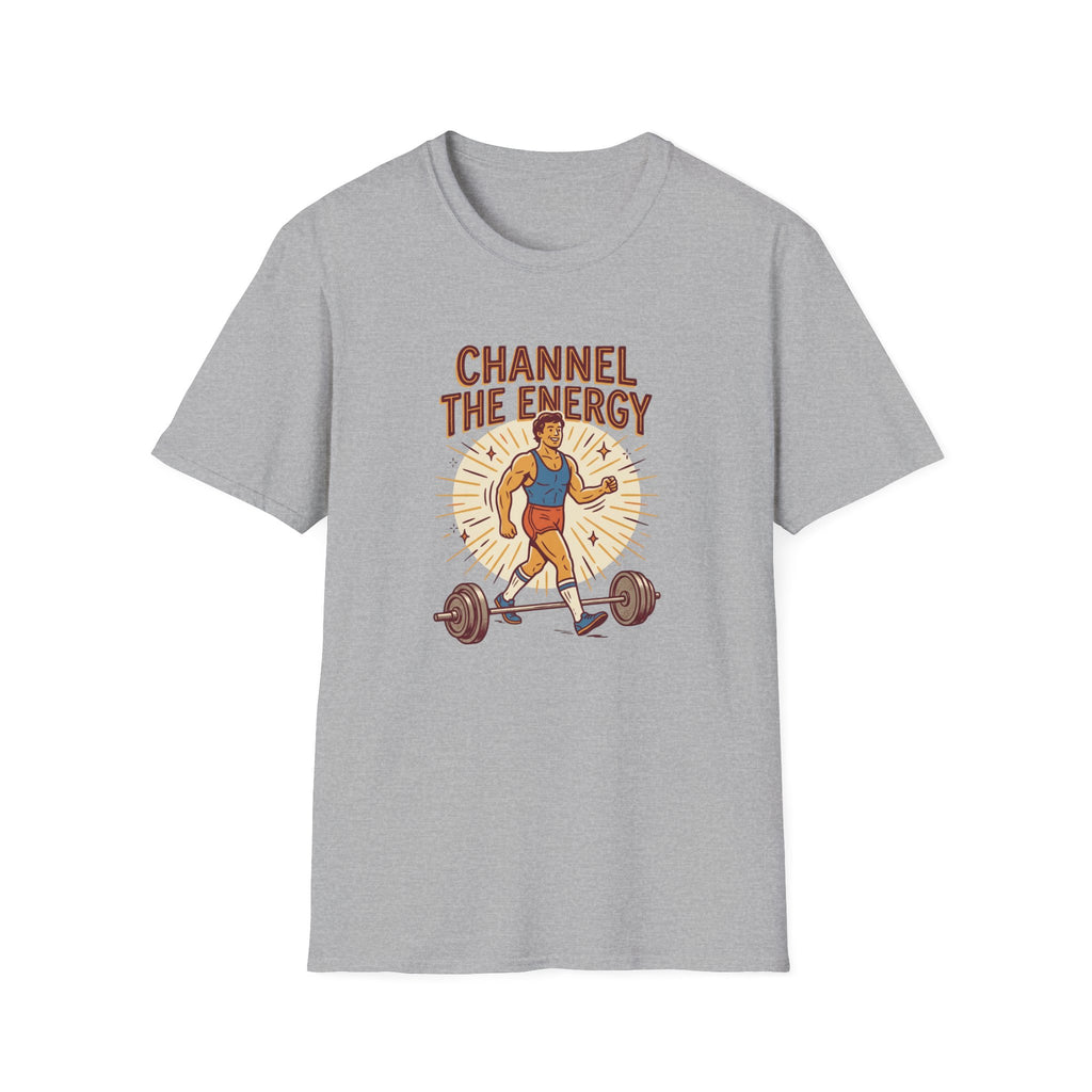 Channel the energy T-Shirt