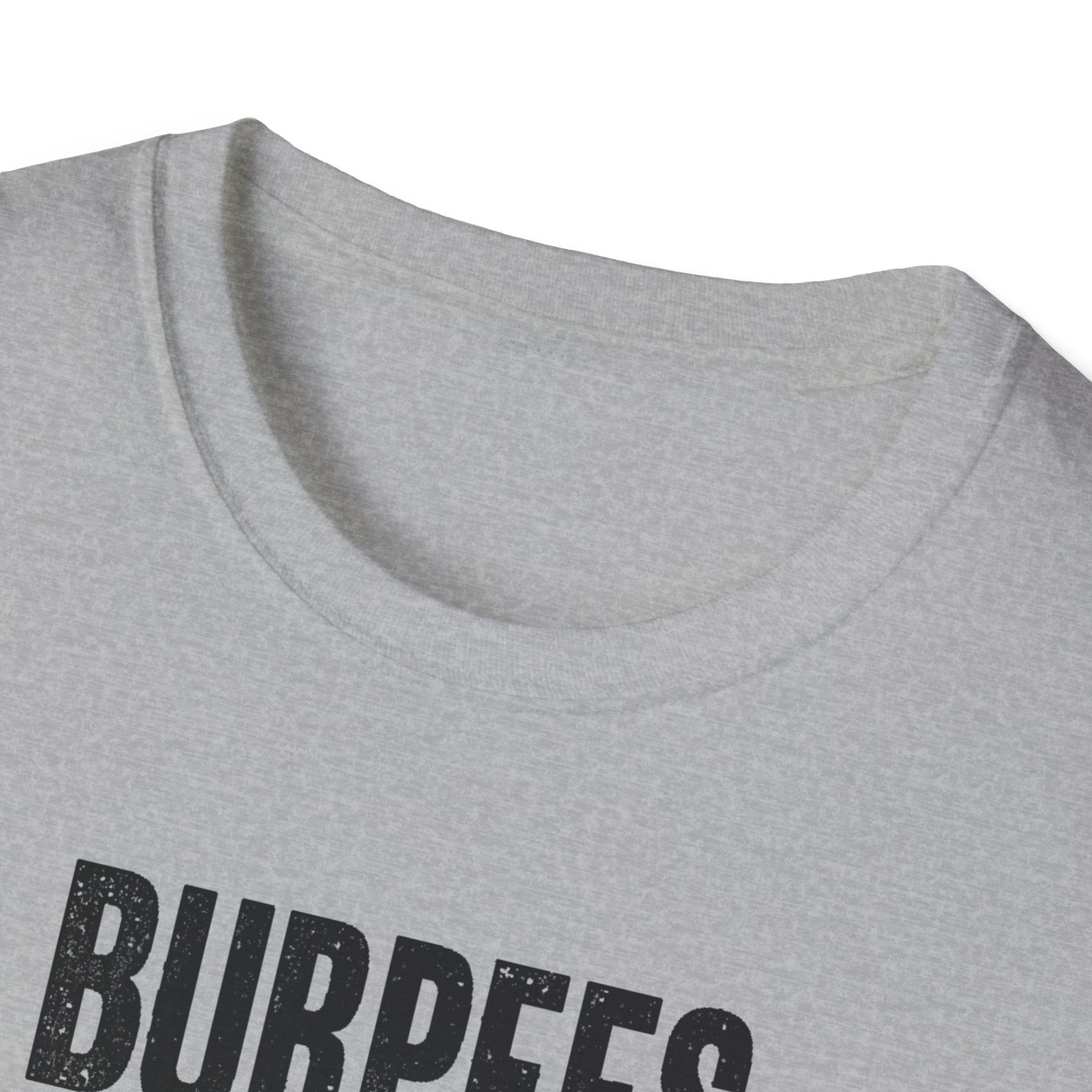 Burpees Build Character (Warning Edition) T-Shirt