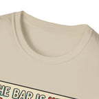 The bar is heavy, so is my energy T-Shirt