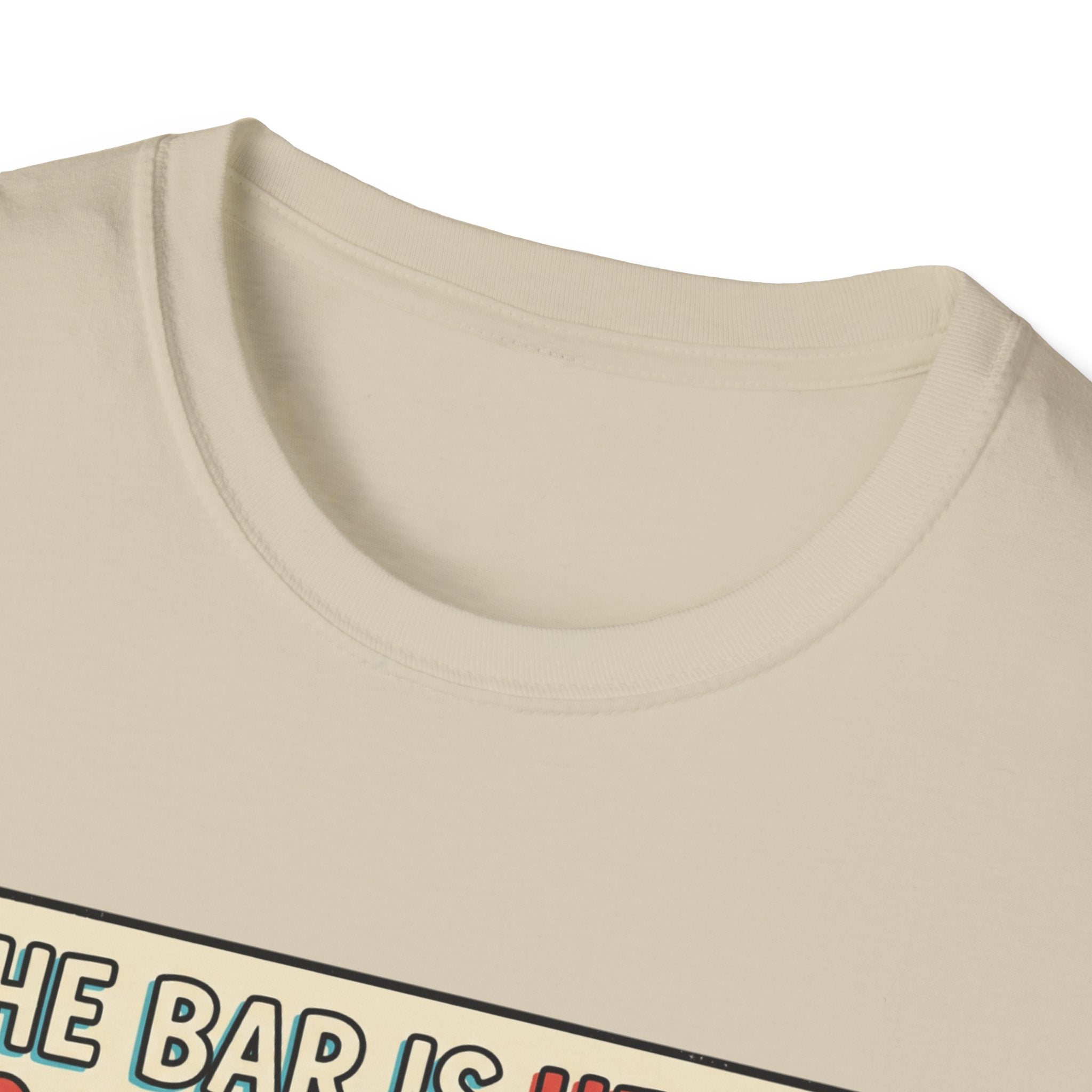 The bar is heavy, so is my energy T-Shirt