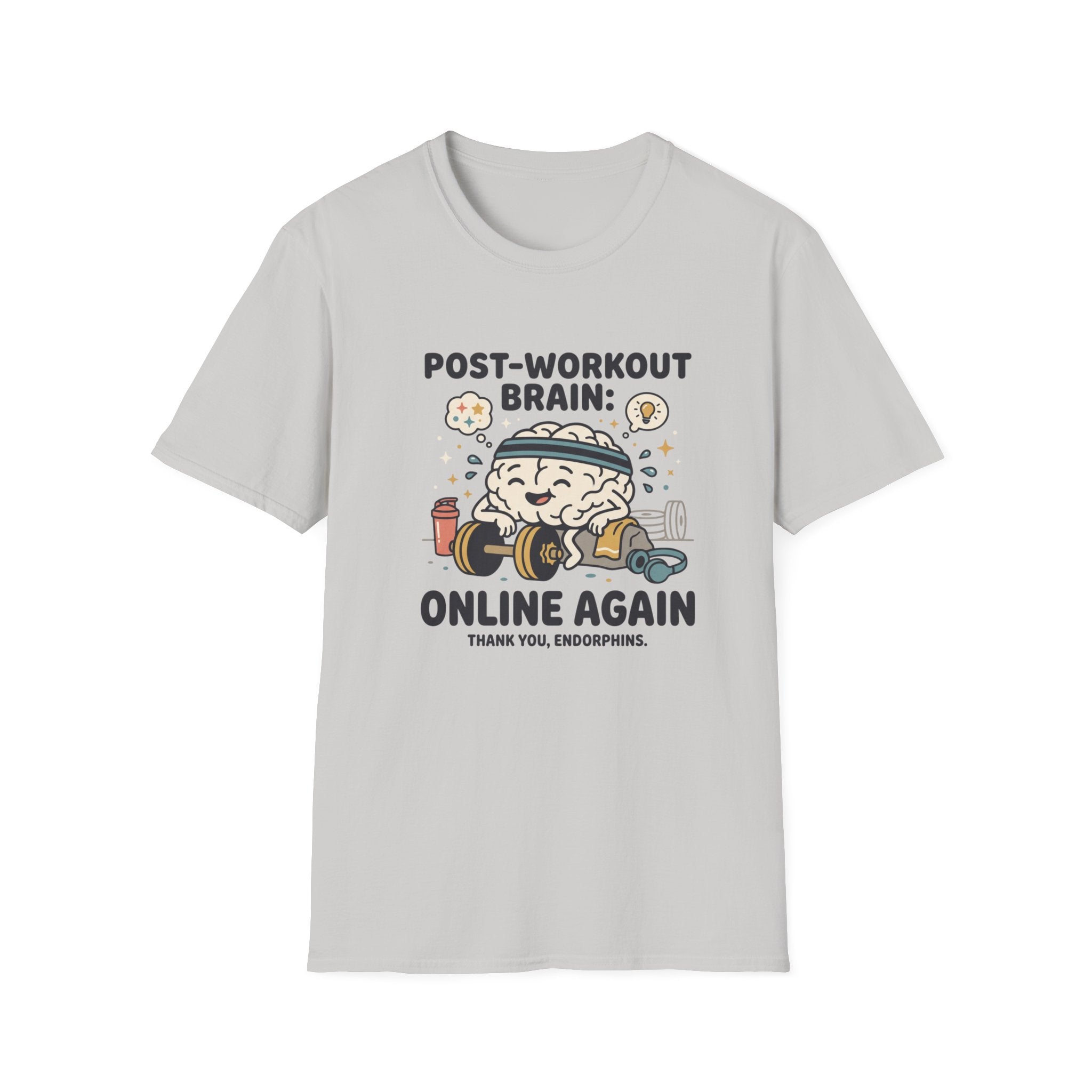 Post workout brain : Online again T-Shirt