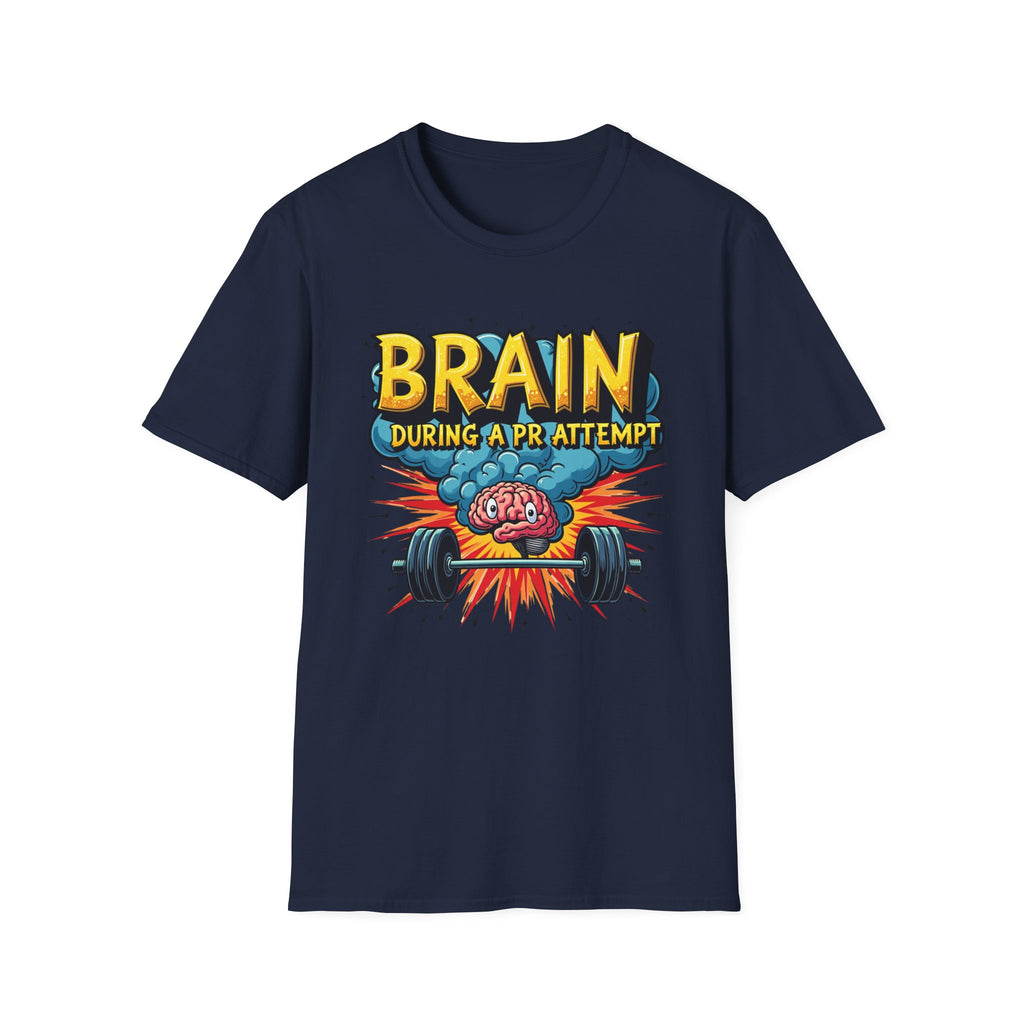 Brain During a PR Attempt – Explosion Edition T-Shirt
