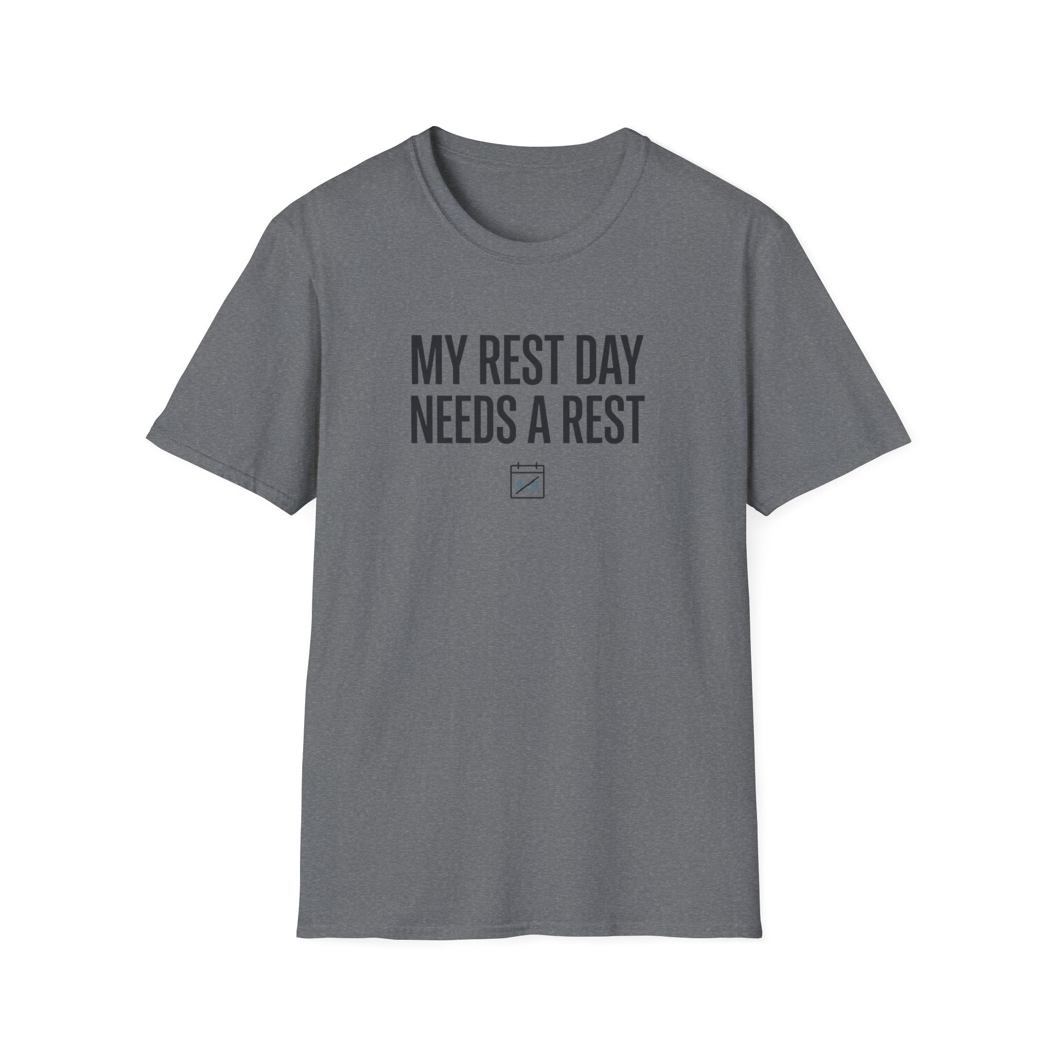 Rest day needs a rest T-Shirt