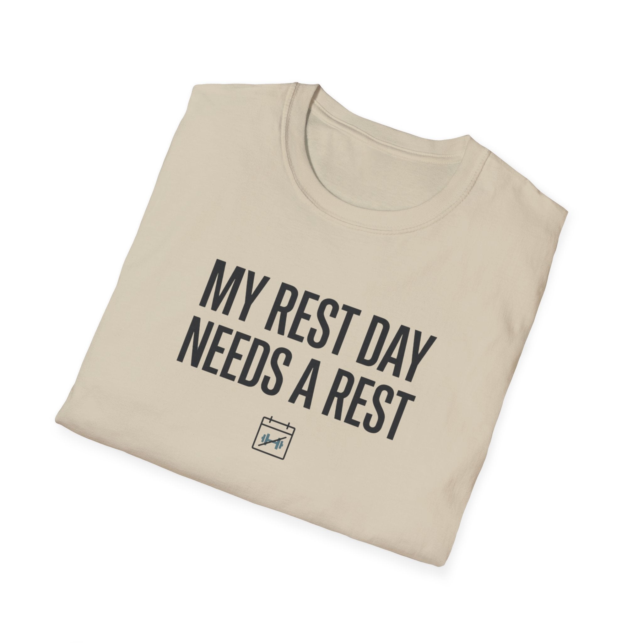 Rest day needs a rest T-Shirt