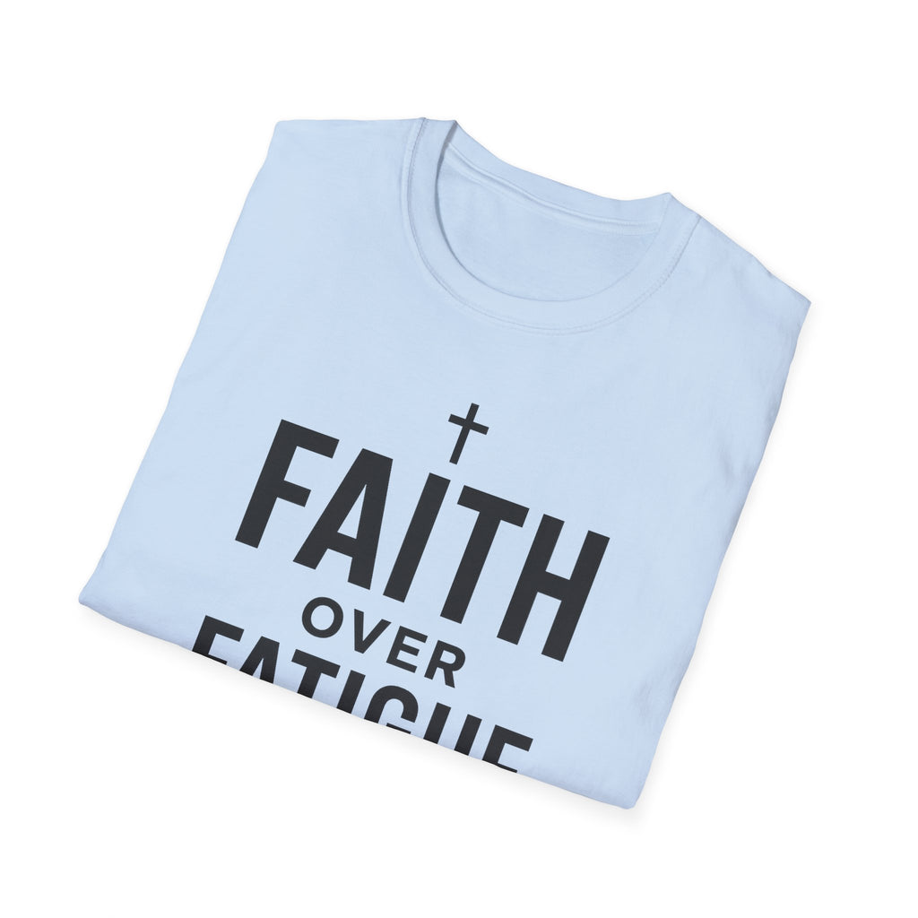 Faith Over Fatigue – Cross & Endurance Bold Tshirt