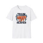 Train Angry, Lift Heavier typo T-Shirt