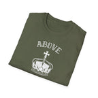 Above Else T-Shirt