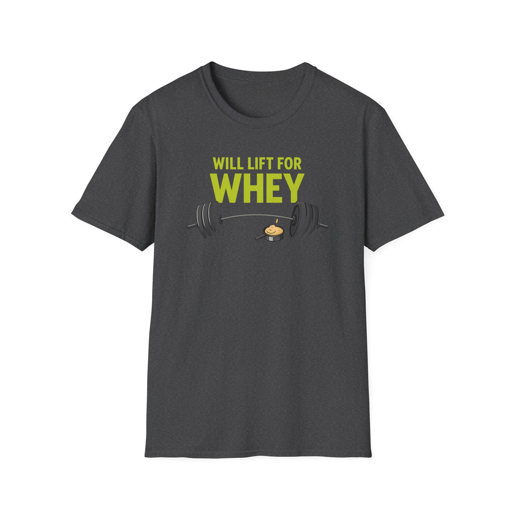Will Lift for Whey – Scoop Edition T-Shirt