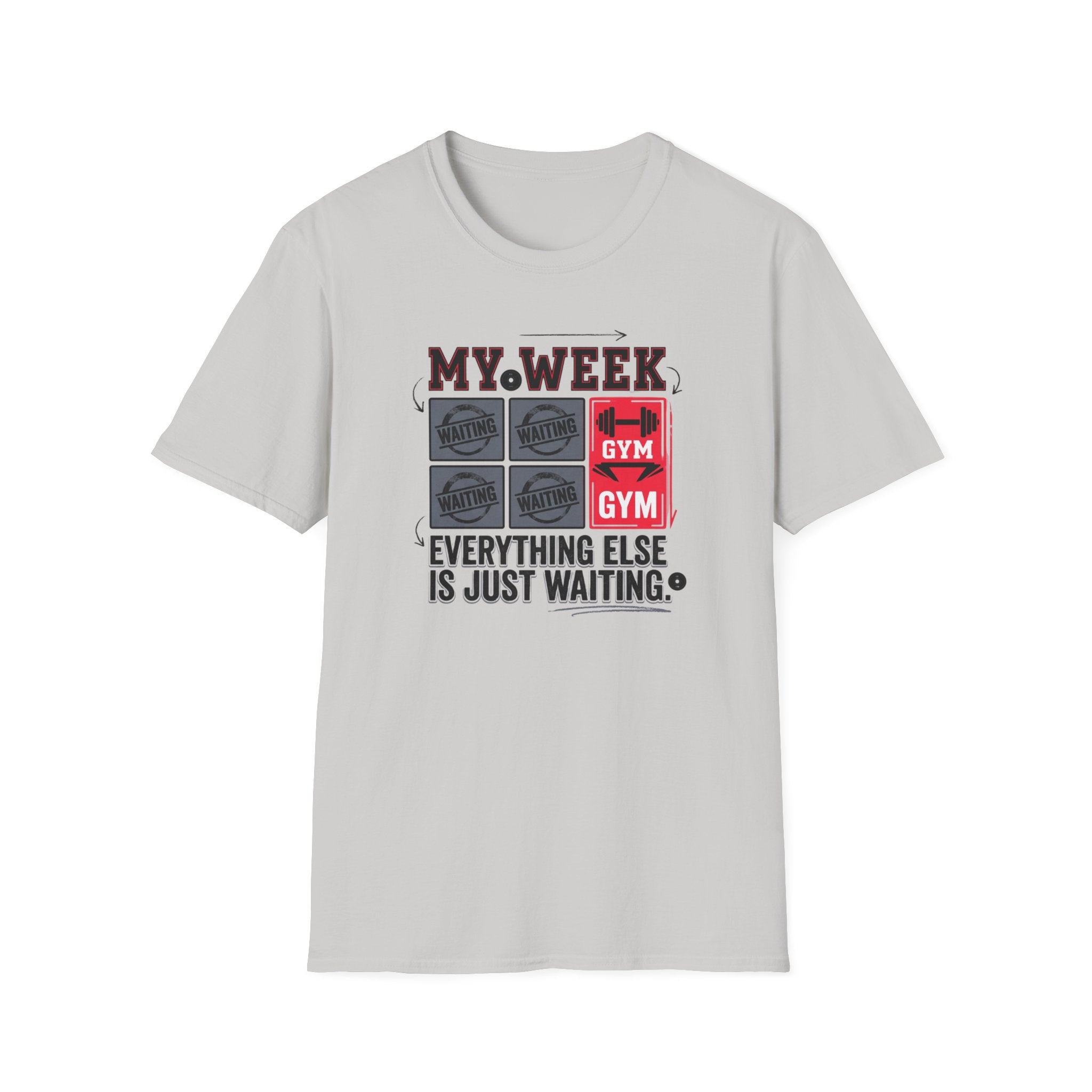 Waiting for gym - Week schedule T-Shirt