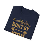 Saved by Grace, Built by Iron – Faith Meets Strength Tshirt
