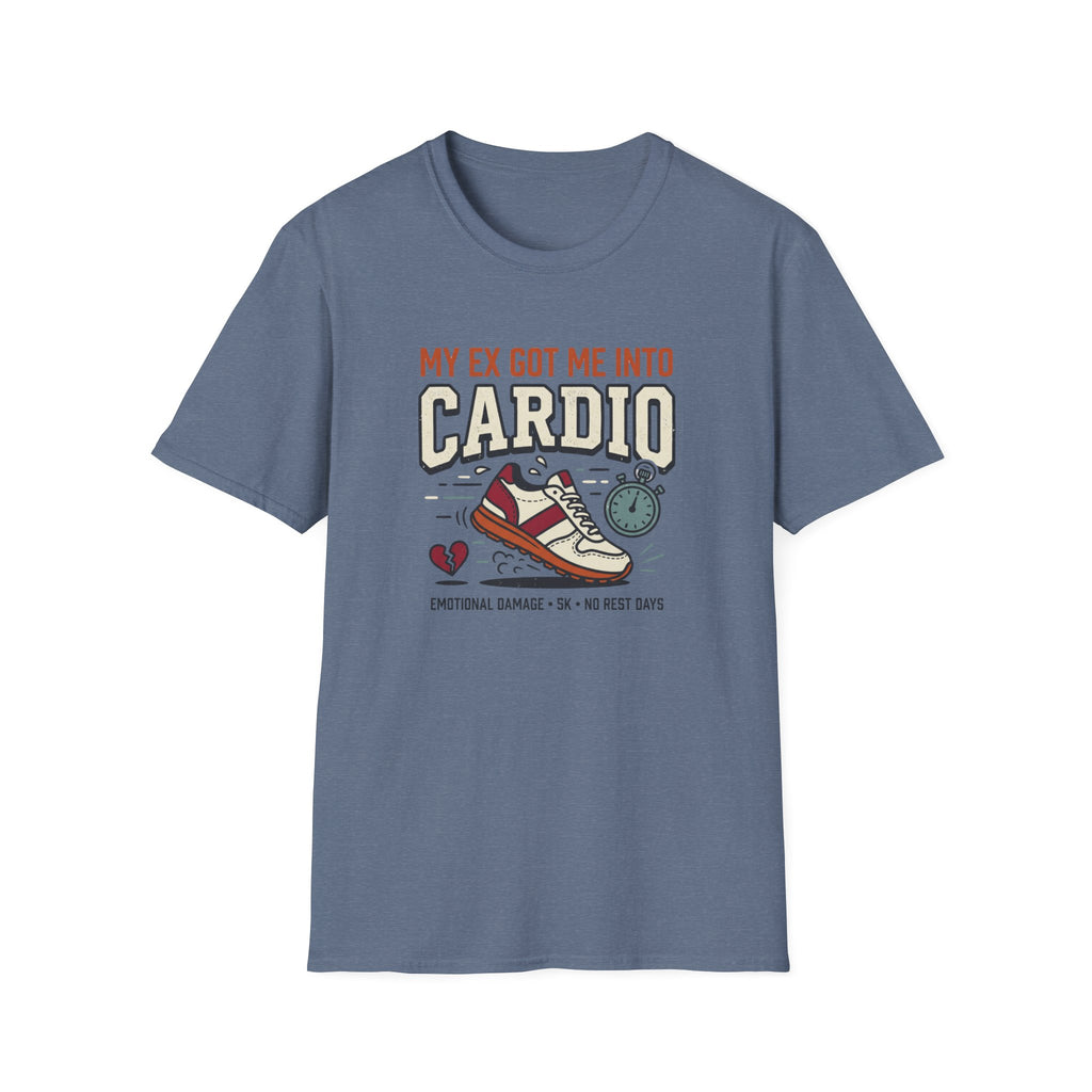 My Ex Got Me Into Cardio T-Shirt