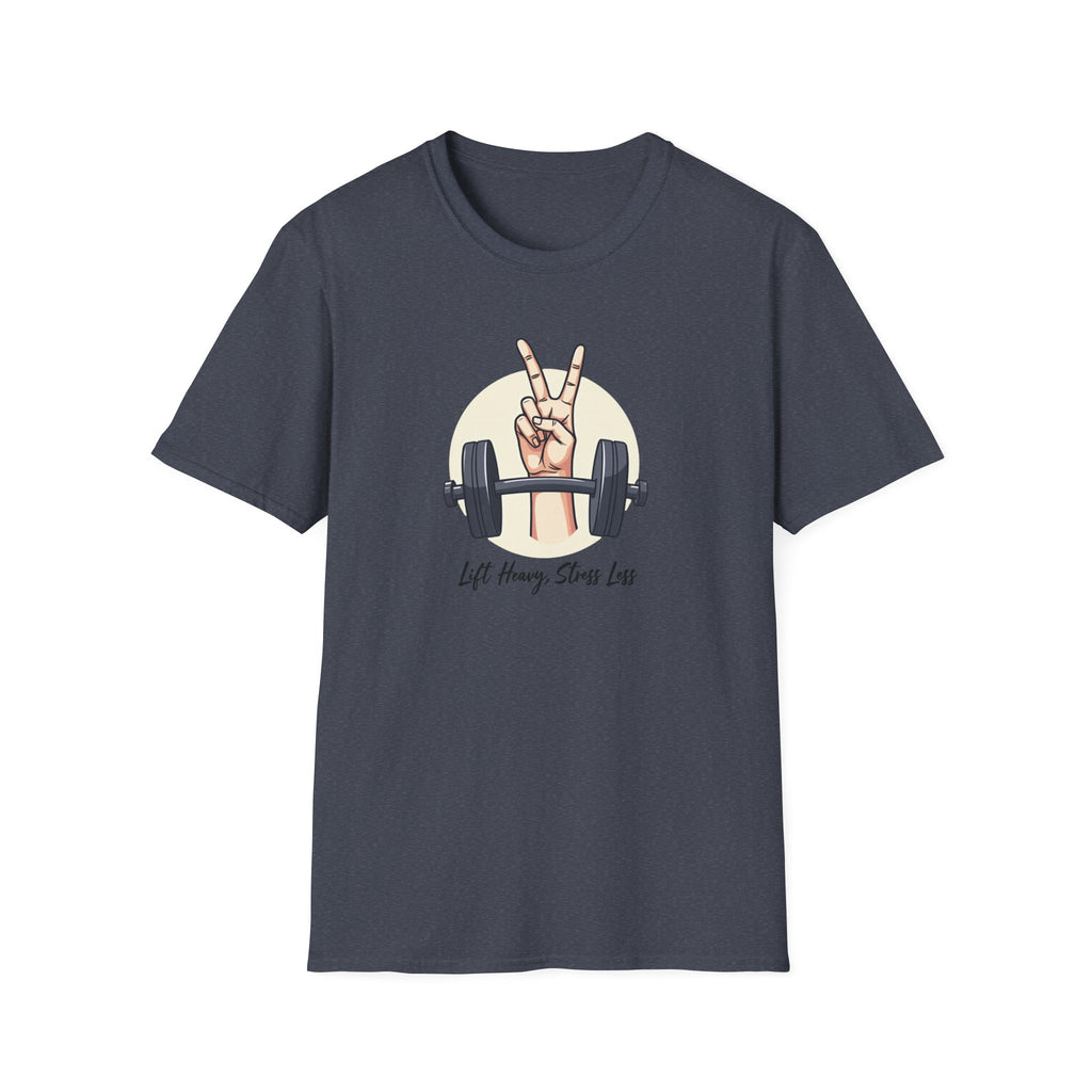 Lift Heavy, Stress Less T-Shirt