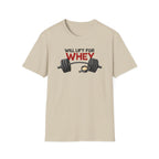 Will Lift for Whey – Scoop Edition T-Shirt